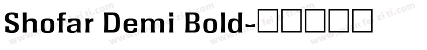 Shofar Demi Bold字体转换